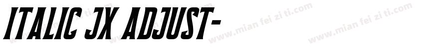 italic jx adjust字体转换